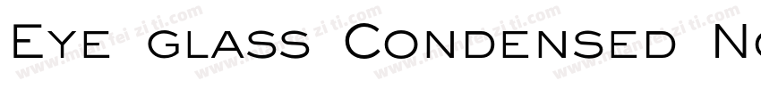 Eye glass Condensed Normal字体转换